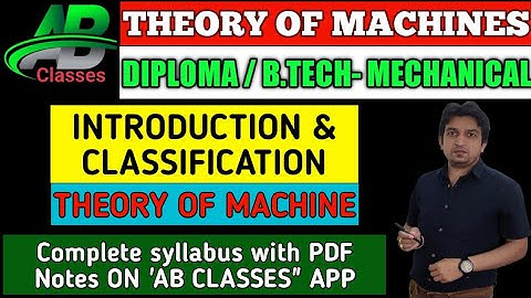 introduction to theory of machine in hindi || classification of theory of machine