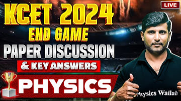 KCET 2024 Physics Paper Analysis & Answer Keys 📝 | KCET 2024 Final Battle  ⚔️🔥