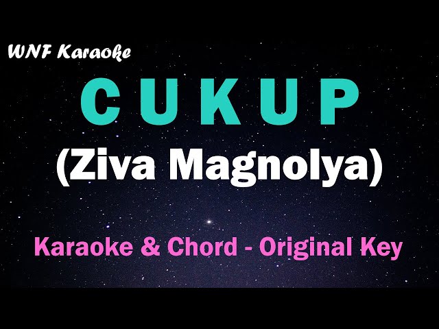 Ziva Magnolya - Cukup (Karaoke Version) class=