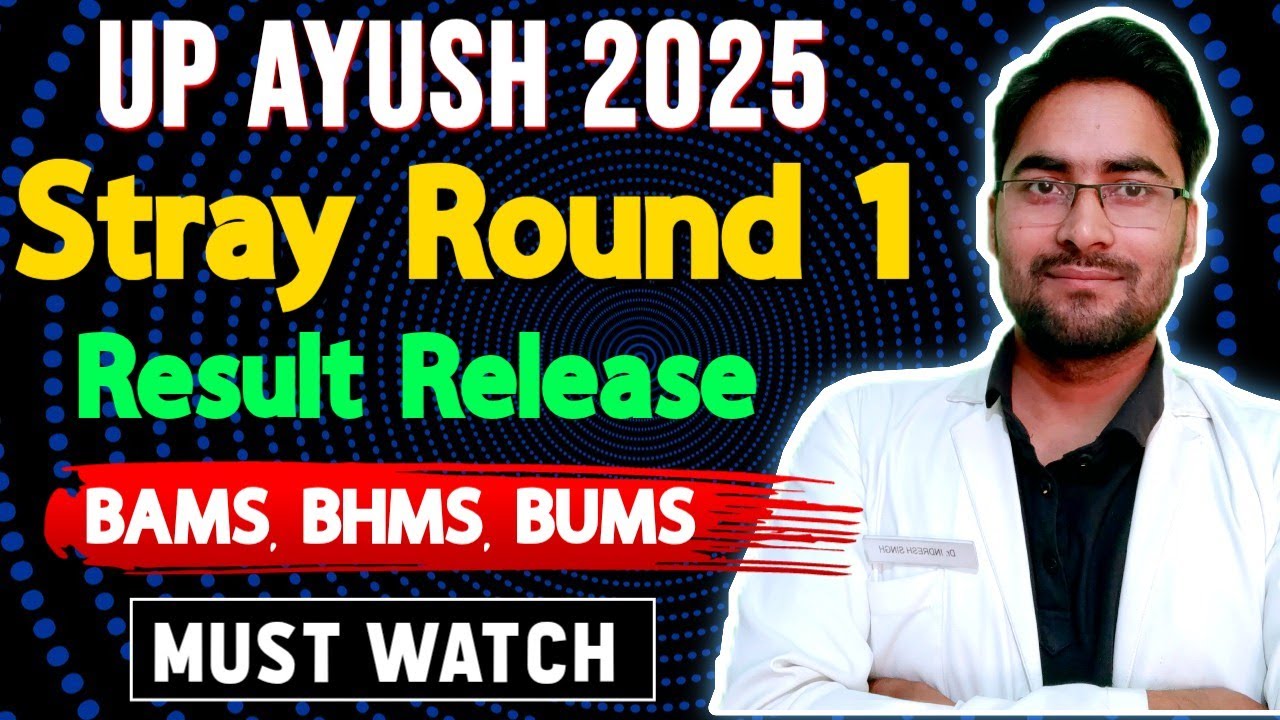 UP AYUSH 2025 Stray Round Result OUT | Check Your Allotment Now' - YouTube
