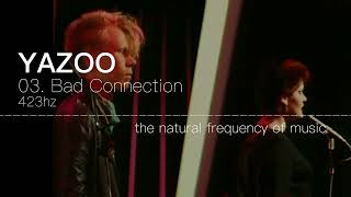 Yazoo - 03. Bad Connection 432hz / 423hz taken from "Upstairs At Eric's" Album (1982)