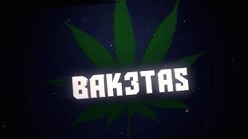 INTRO PARA BAK3TAS #31