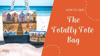 Amber Makes Sewing Tutorial - How To Sew The Totally Tote Bag