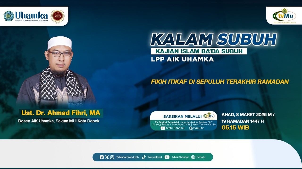 KALAM SUBUH UHAMKA | Fikih Itikaf Di Sepuluh Malam Terakhir Ramadhan