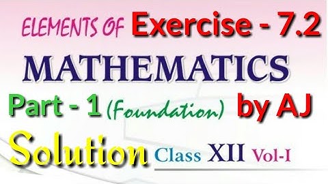 Exercise 7.2 Solution of Question 1 to 2, 7th Chapter Differentiation, 12th Elements of Mathematics