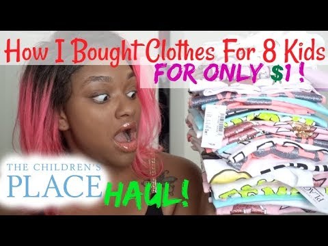 HOW I BOUGHT CLOTHES FOR 8 KIDS FOR ONLY $1| CHILDRENS PLACE HAUL