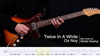 Twice In A While - Oz Noy (Solo cover with TABS).