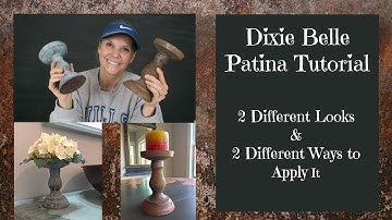 Dixie Belle Patina Tutorial
