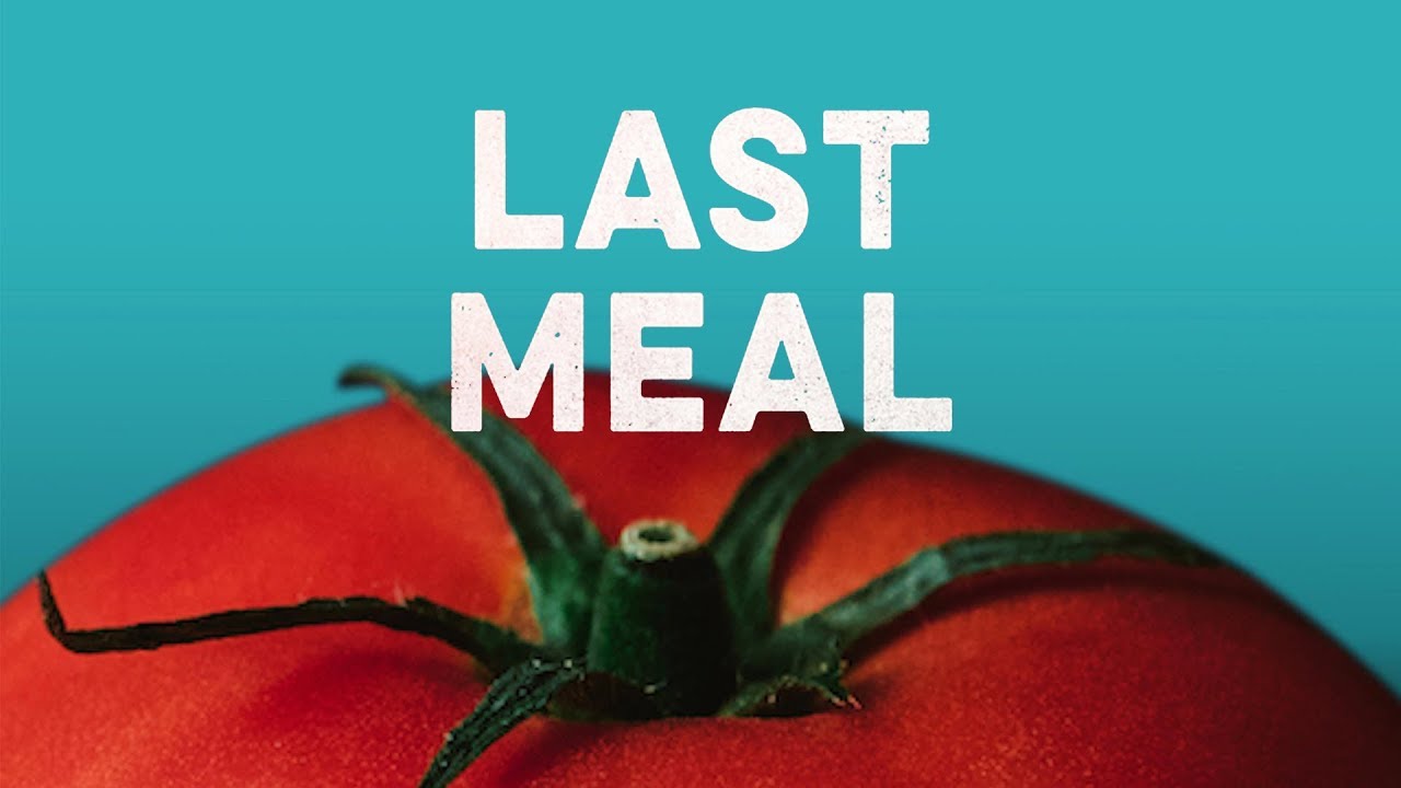 Last Meal trailer YouTube