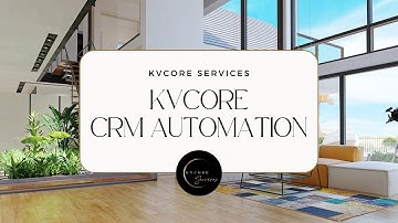 kvCore CRM Automations