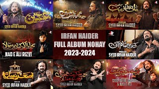 Irfan Haider 2023 Nohay Full Album || Nohay Jukebox