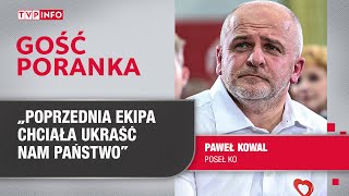 Paweł Kowal: poprzednia ekipa chciała ukraść nam państwo | GOŚĆ PORANKA