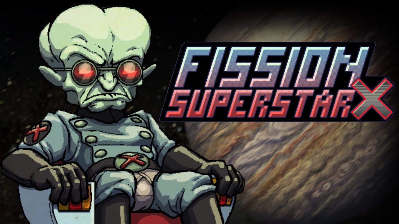 Wacky Space Hijinks in Fission Superstar X