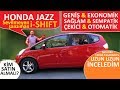 #HONDAJAZZ 1.4 İ-SHIFT (2010) KİMLER SATIN ALMALI, SİZE GELİR Mİ? EN DETAYLI İNCELEME