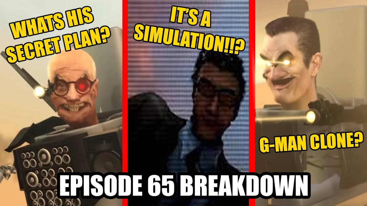 SKIBIDI TOILET - EPISODE 65 - BREAKDOWN AND THEORY