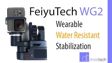Feiyutech WG2 Wearable Gimbal Review - Wearable, Water Resistant and Mostly Effective