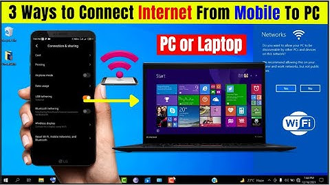 How To Connect Internet From Mobile To PC Via Hotspot, USB Tethering & Bluetooth Easily!