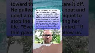 HERO BOATER SAVES WOMAN FROM ALLIGATOR ATTACK.🐊🚤