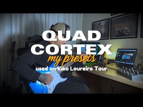 My Quad Cortex presets used on Kiko Loureiro tour 2025