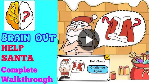 Brain Out Help Santa Level 1-12 solution or walkthrough