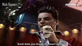 Nick Kamen Each time you break my heart lyrics