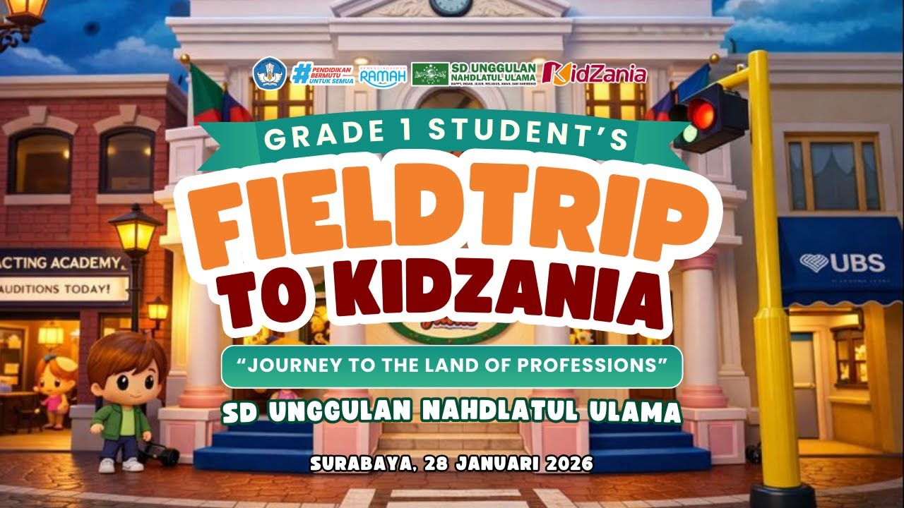 GRADE 1 STUDENTS FIELDTRIP TO KIDZANIA : JOURNEY TO THE LAND OF PROFESSIONS