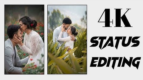 4K Full Screen Video Banaye ।।4k WhatsApp Status kaise Banaye।। instagram Viral status Editing video