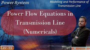 Power Flow Equations in Transmission Line | Numerical | Lec-23 | Power System | GATE | ESE