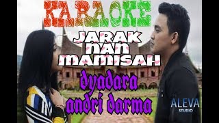 #KARAOKE lagu pop minang terbaru || JARAK NAN MAMISAH ||