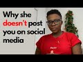 Why she doesn't post your relationship on social media - AskKiki