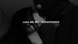 Lana Del Rey - Ultraviolence/Tradução