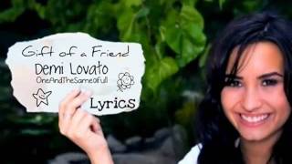 Gift Of A Friend Demi Lovato Lyrics