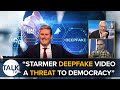 &quot;Keir Starmer Deepfake Video A Threat To Democracy&quot; Says Nick De Bois