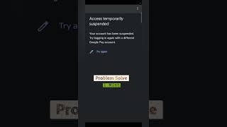 Access temporarily suspended Google pay | Account temporary suspended problem solution | gpay error