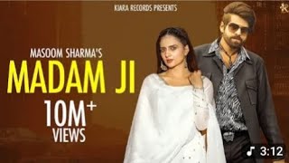 Download Lagu MADAM JI (OFFICIAL VIDEO) MASOOM SHARMA (SONG)||NEW HARYANVI SONG||MANISHA SHARMA|| MP3 Download Lagu MADAM JI (OFFICIAL VIDEO) MASOOM SHARMA (SONG)||NEW HARYANVI SONG||MANISHA SHARMA|| MP3