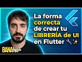 La forma correcta de crear tu LIBRERÍA de UI en Flutter 🔧✨