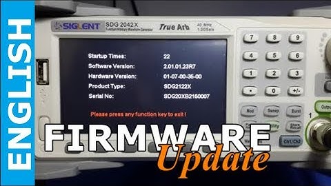 Firmware update for Siglent SDG 2000X Series function Generator / SDG 2042 / 2080 / 2120