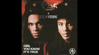 Milli Vanilli - Girl You Know Its True (Brian Ferris House Remix)  [Official Rmx Music Video]