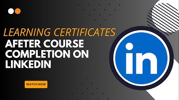 How to Claim LinkedIn Learning Certificates After Course Completion - Here