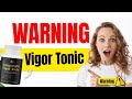 EMPERORS VIGOR TONIC REVIEW (⛔Customer Warning⛔) EMPERORS VIGOR TONIC REVIEWS - VIGOR TONIC