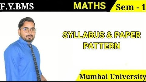 FYBMS Sem -1 Maths | Syallabus & Paper Pattern of Maths Semester 1 FYBMS | Mumbai University|2023-24