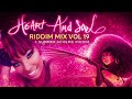 Heart And Soul Riddim Mix VOL 19 + Summer Scheme Riddim Mix