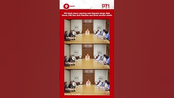 PM Modi chairs meeting with Rajnath Singh, NSA Doval, CDS Gen Anil Chauhan and three service chiefs