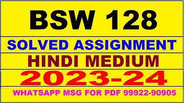bsw 128 solved assignment 2023-24 | bsw 128 solved assignment in hindi 2024 | bsw 128 2024