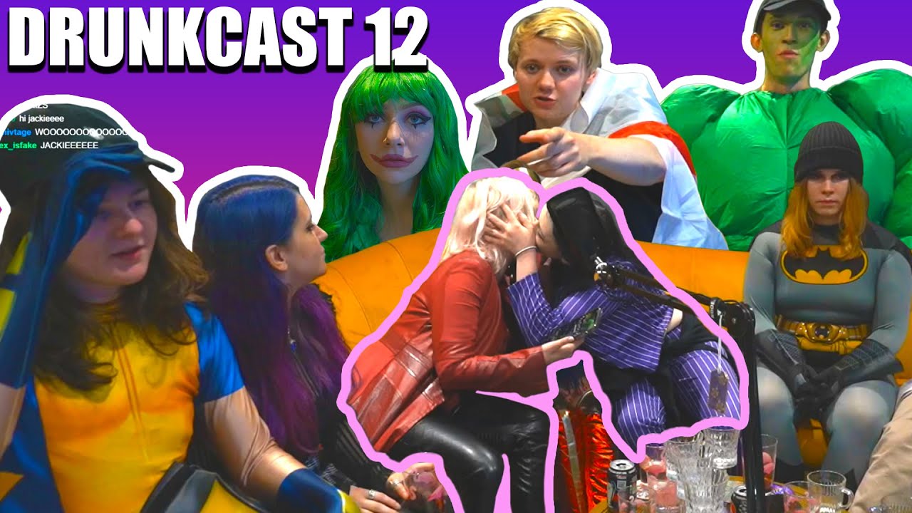 DRUNKCAST 12 : JackManifold, Nihachu, Pyrocynical, GeeNelly, F1NN, Meowriza, Rhianna | July 12, 2021