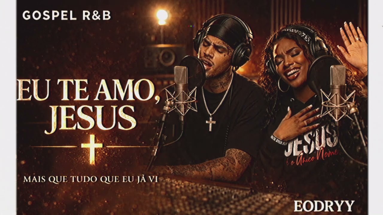 Eu Te Amo, Jesus (Gospel R&B)