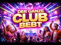 Der ganze Club bebt