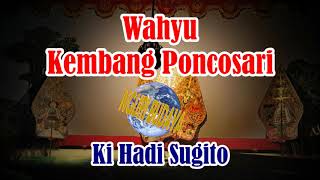 Wayang Kulit Ki Hadi Sugito Full Lakon Wahyu Kembang Poncosari