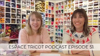 Espace Tricot Knitting Podcast Episode 51 with Steph & Naomi screenshot 2