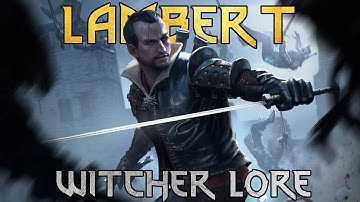 Lambert - Witcher lore
